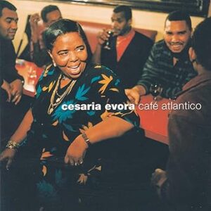 Cesária Évora _ Café Atlantico