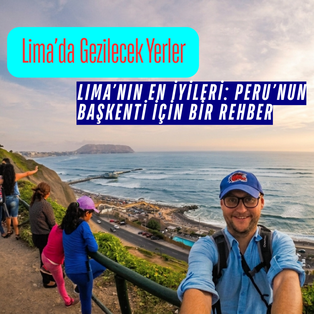 Limada Gezilecek Yerler Kapak Fotoğrafı